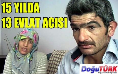 15 YILDA 13 EVLAT ACISI