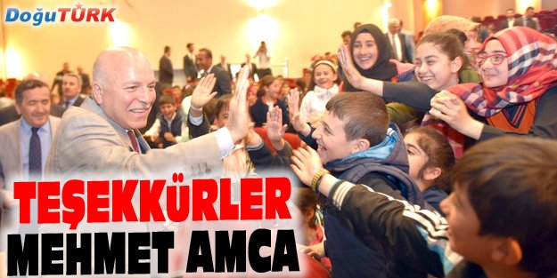 “TEŞEKKÜR EDERİZ MEHMET SEKMEN AMCA”