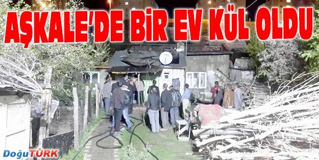 AŞKALE’DE KORKUTAN YANGIN