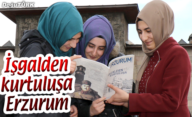 “İŞGALDEN KURTULUŞA ERZURUM” ADLI DERGİNİN İKİNCİ SAYISI ÇIKTI