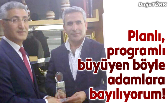 Planlı, programlı büyüyen böyle adamlara bayılıyorum!