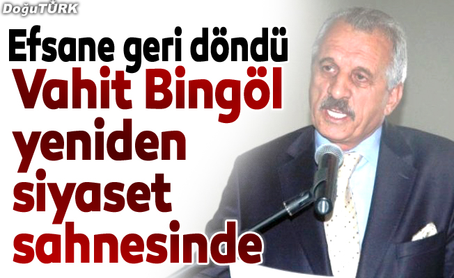 Vahit Bingöl ‘ben de varım’ dedi