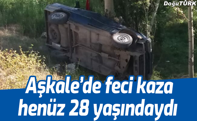 Aşkale’de trafik kazası: 1 ölü