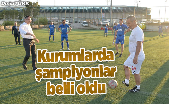 Kurumlarda şampiyonlar belli oldu