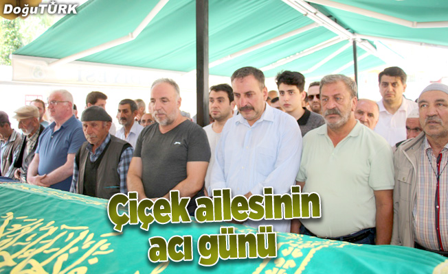 Çiçek ailesinin acı günü