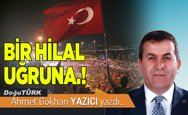 BİR HİLAL UĞRUNA.!