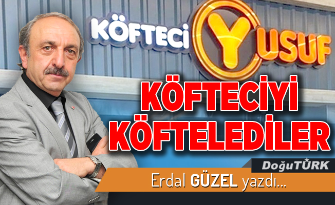 KÖFTECİYİ KÖFTELEDİLER