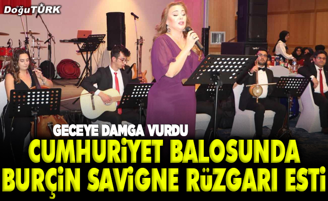 Cumhuriyet Balosunda Burçin Savigne rüzgarı esti