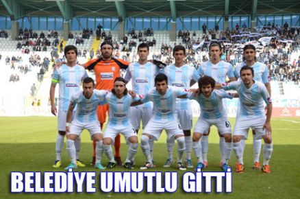 BELEDİYE UMUTLU GİTTİ