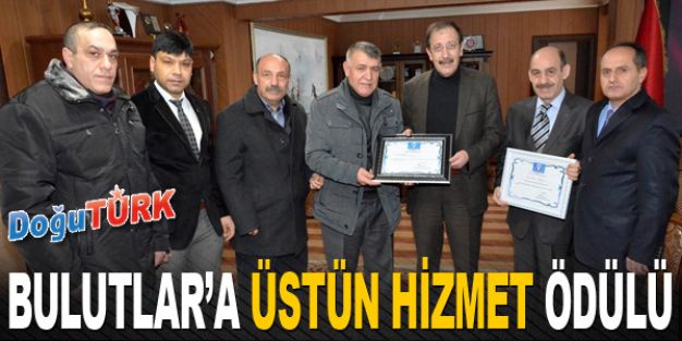 BULUTLAR’A ÜSTÜN HİZMET BELGESİ VERİLDİ