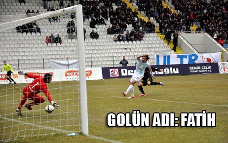 GOLÜN ADI: FATİH