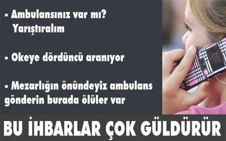 GÜLDÜREN İHBARLAR