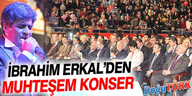 İBRAHİM ERKAL’DAN HEMŞEHRİLERİNE MUHTEŞEM KONSER