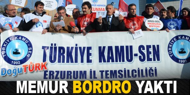 KAMU-SEN MEMUR MAAŞLARINI BORDRO YAKARAK PROTESTO ETTİ