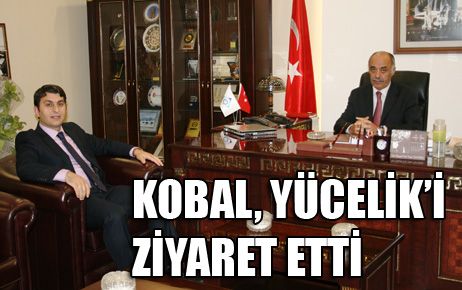 KOBAL, ETSO BAŞKANI YÜCELİK’İ ZİYARET ETTİ 