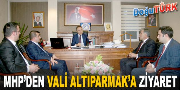 MHP'DEN VALİ ALTIPARMAK’A NEZAKET ZİYARETİ