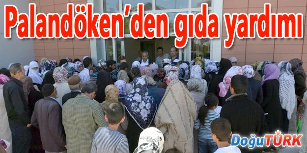 PALANDÖKEN BELEDİYESİ’NDEN GIDA YARDIMI…