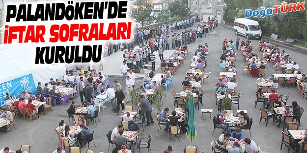 PALANDÖKEN BELEDİYESİ'NİN İFTAR SOFRALARI HAZIR