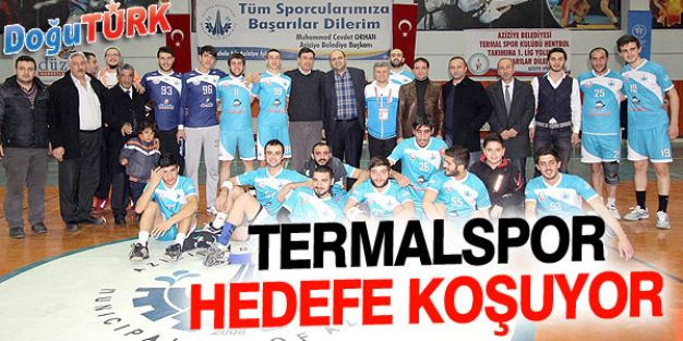 TERMALSPOR BİRİNCİ LİG HEDEFİNE KOŞUYOR