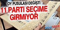 11 PARTİ SEÇİME GİRMİYOR