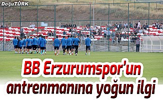 BB Erzurumspor’un antrenmanına yoğun ilgi