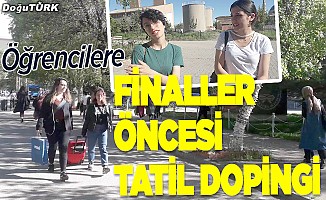 Öğrencilere final sınavları öncesi tatil dopingi