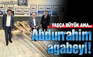 Abdurrahim ağabeyi!