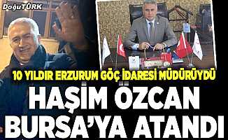 Haşim Özcan Bursa’ya atandı