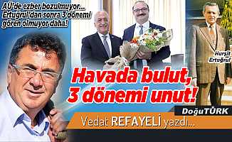 Havada bulut, 3 dönemi unut!