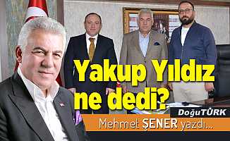 Yakup Yıldız ne dedi?