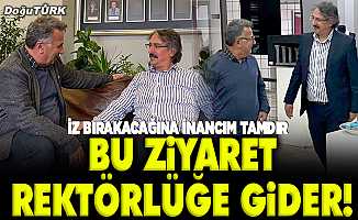 Bu ziyaret rektörlüğe gider!