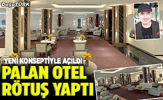 Palan Otel rötuş yaptı