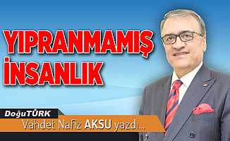 YIPRANMAMIŞ İNSANLIK