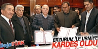 ERZURUM İLE URMİYE 'KARDEŞ ŞEHİR' OLDU