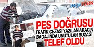 HASTA BUZAĞI TRAFİK CEZASI KURBANI OLDU