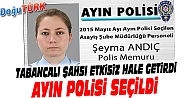 KADIN POLİS, AYIN POLİSİ SEÇİLDİ