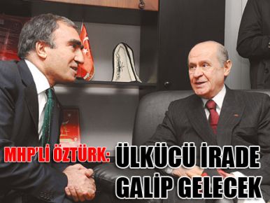 ÜLKÜCÜ İRADE GALİP GELECEK