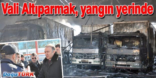 VALİ ALTIPARMAK, YANGIN YERİNDE